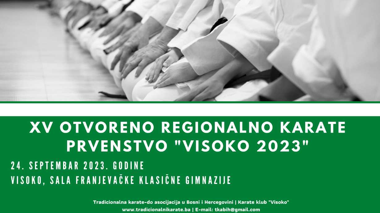 XV Otvoreno regionalno karate prvenstvo “Visoko 2023”
